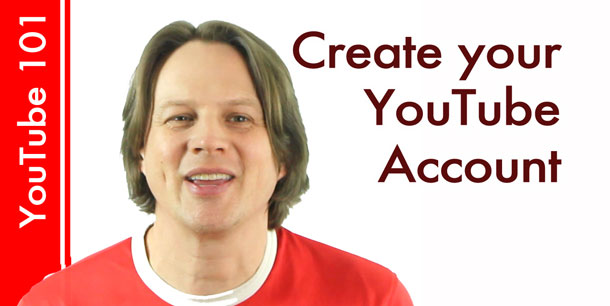 How to create a YouTube account.